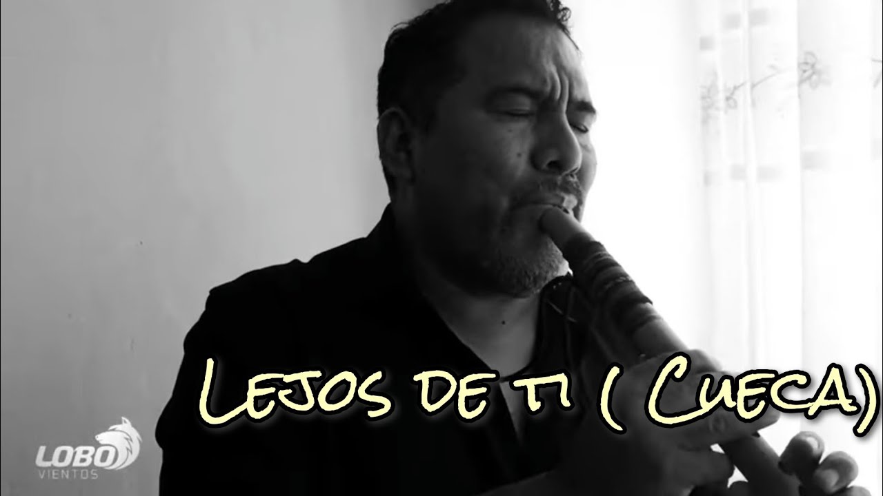 Lejos de ti (cueca)