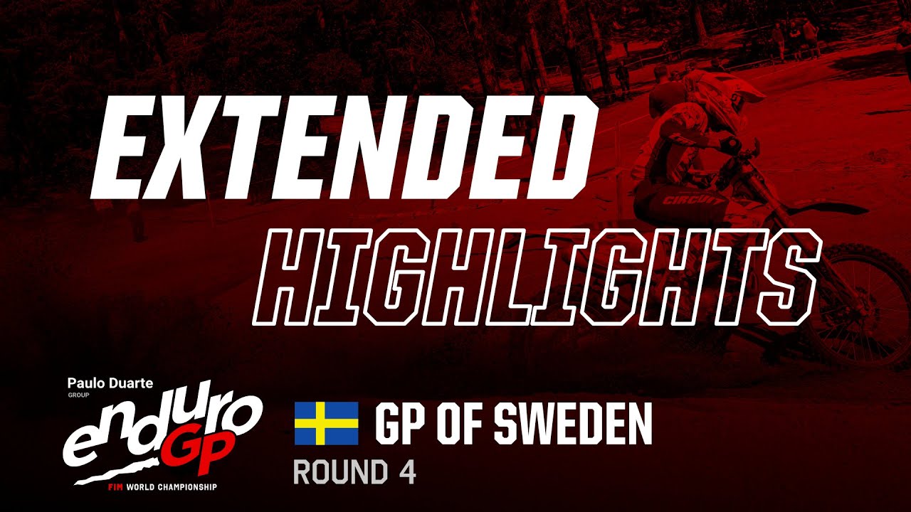 GP of Sweden Extended Highlights | 2023 Paulo Duarte FIM EnduroGP World Championship