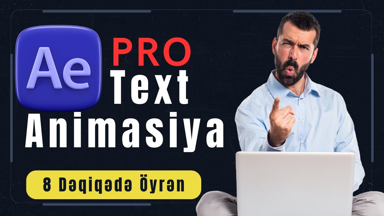 After Effects-də Motion Dizayn və Text Animasiya Texnikaları