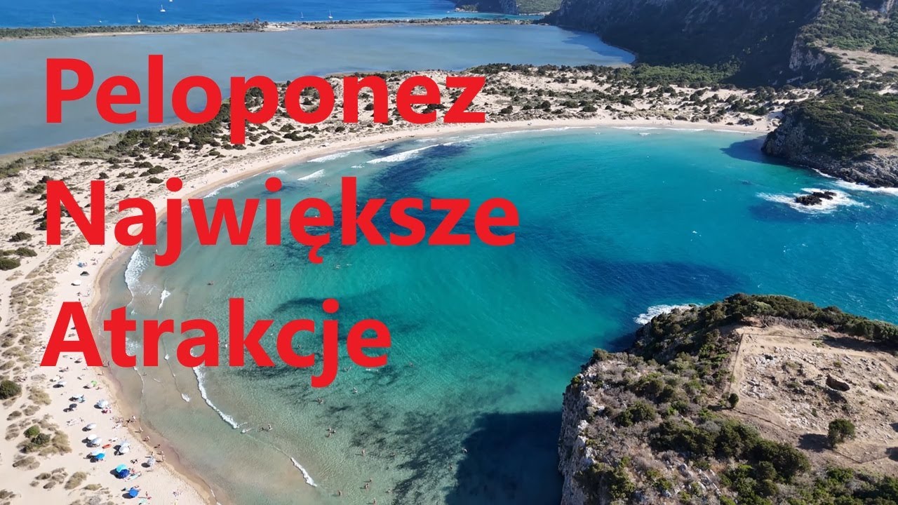 Grecja, niezwykły Peloponez największe atrakcje