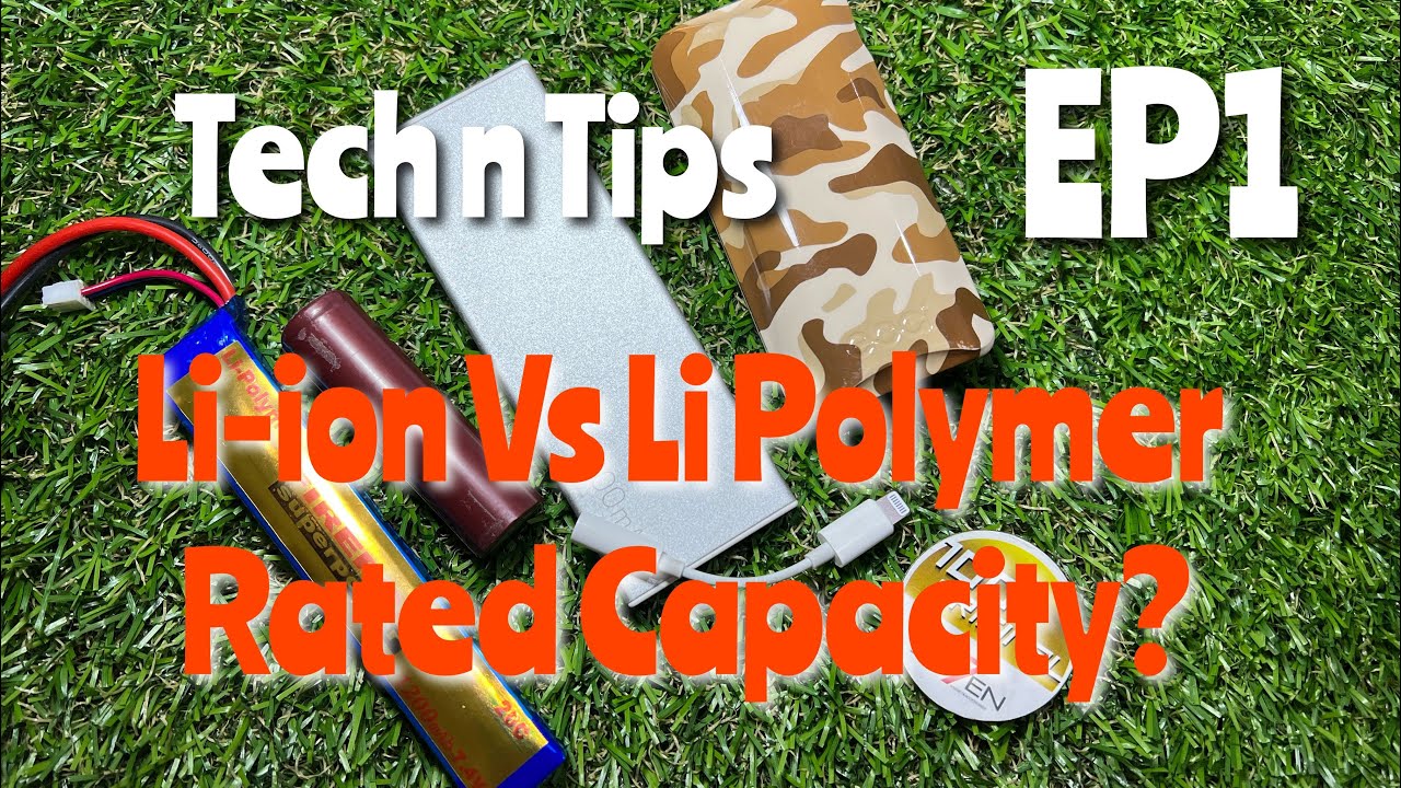 *Tech n Tips EP1* แบตเตอรรี่แต่ละแบบที่ใช้ใน powerbank,Rated Capacity คืออะไร Ozzy Sevenshop