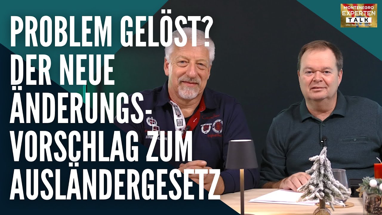 Montenegro Experten Talk - Folge 9 [Grüne Bauernmärkte, KFZ Import, Problem Ausländergesetz gelöst?]