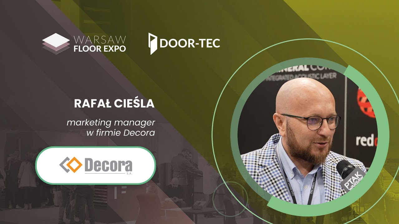 WYWIAD RAFAŁ CIEŚLA DECORA TARGI WARSAW FLOOR EXPO I DOOR-TEC 2024| Ptak Warsaw Expo