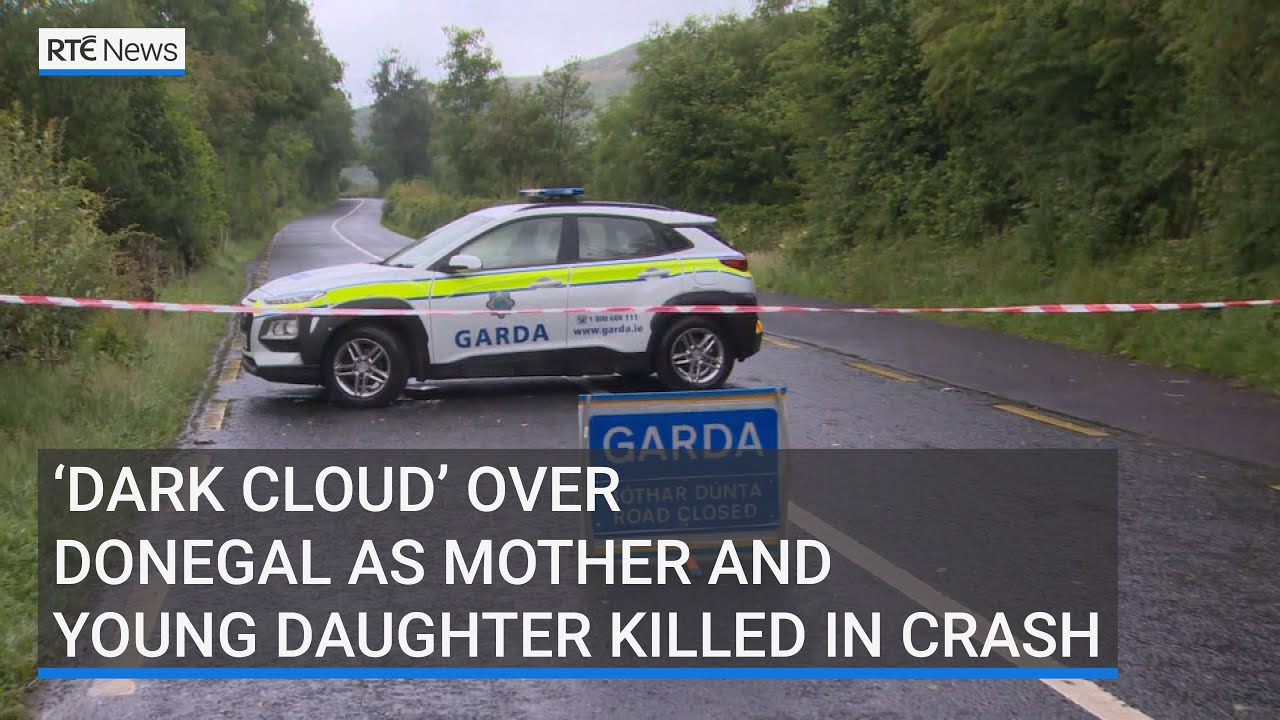 ‘Dark cloud’ over Donegal as mother and young daughter killed in crash