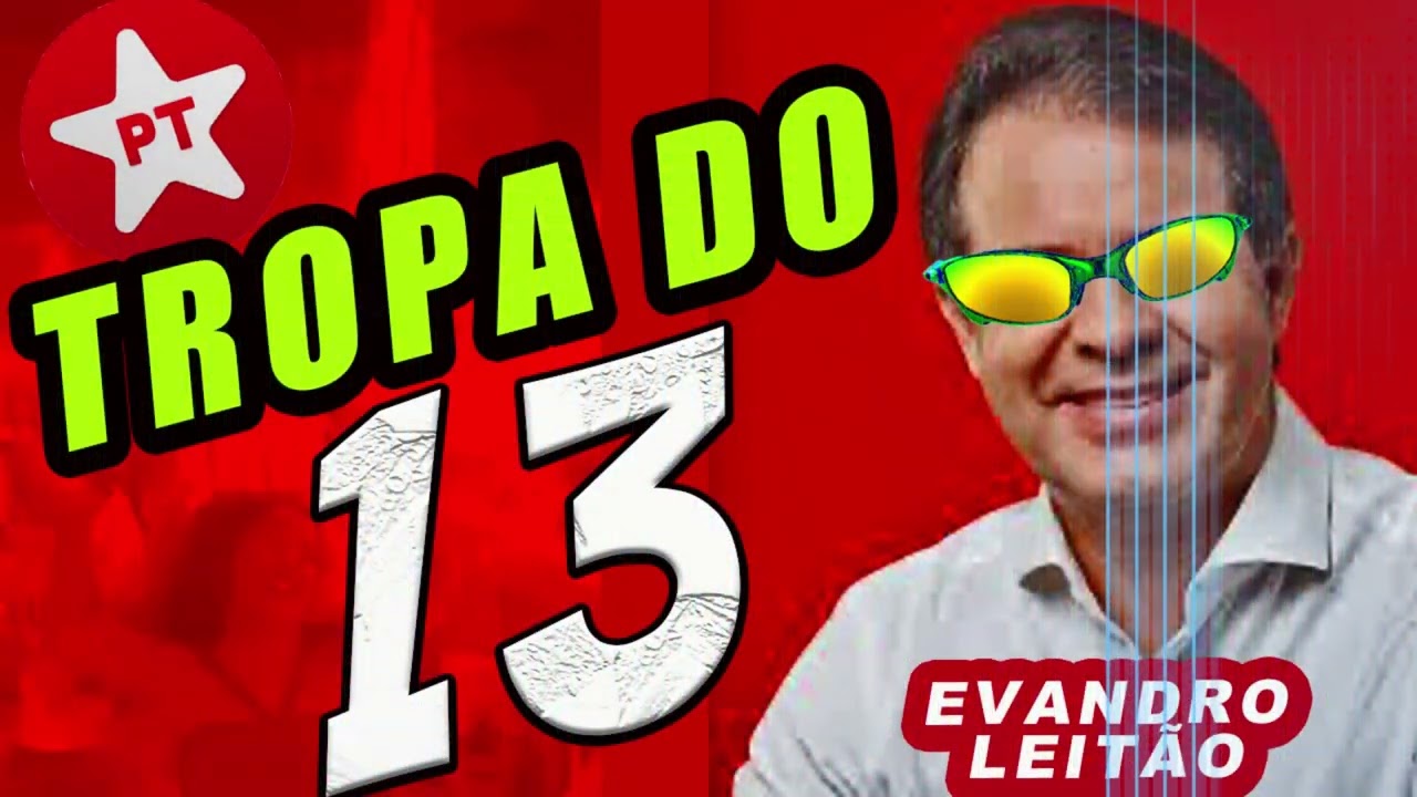 M&Uacute;SICA NOVA DE EVANDRO LEIT&Atilde;O 13 - TROPA DO 13 - FORA MINI BOZO, FORA ANDR&Eacute; FERNANDES RASPAKNECO