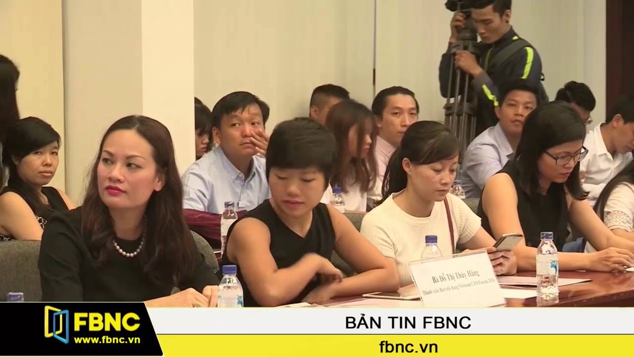 FBNC - Vietnam CEO Forum 2016 : B&agrave;n về li&ecirc;n kết sức mạnh Việt
