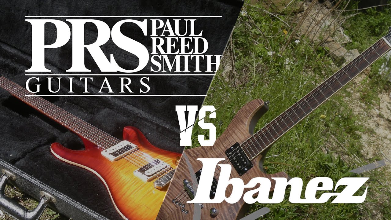 Prs vs Ibanez : an honest comparison