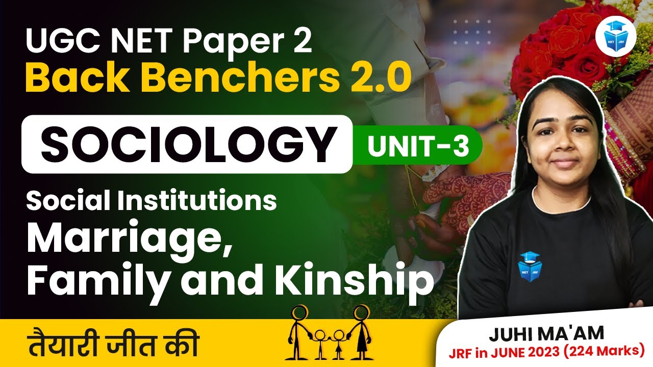 UGC NET Sociology | Unit 3 Social Institutions Marriage, Family & Kinship | UGC NET Dec 2023 JRFAdda