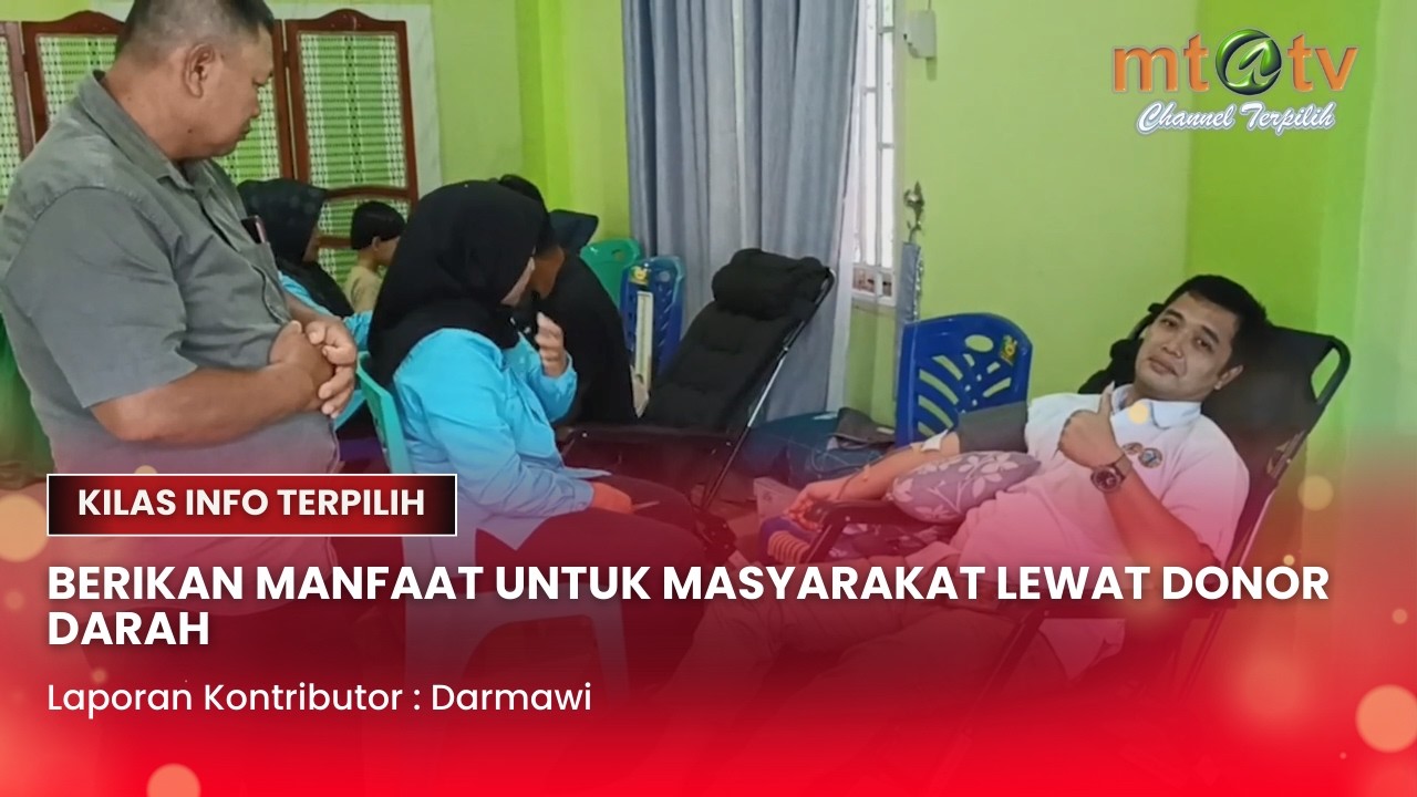 BERIKAN MANFAAT UNTUK MASYARAKAT LEWAT DONOR DARAH