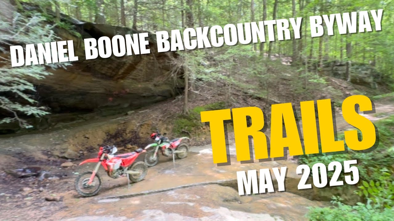 Daniel Boone Backcountry Byway: Trails For Dual Purpose, Jeeps, Broncos & Side By Sides May 2025