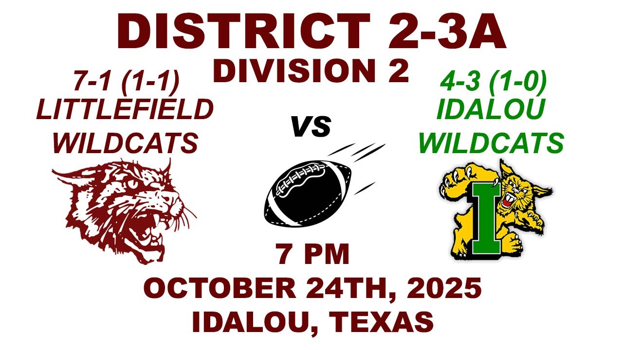Littlefield Wildcats vs Idalou Wildcats Football 10-24-25