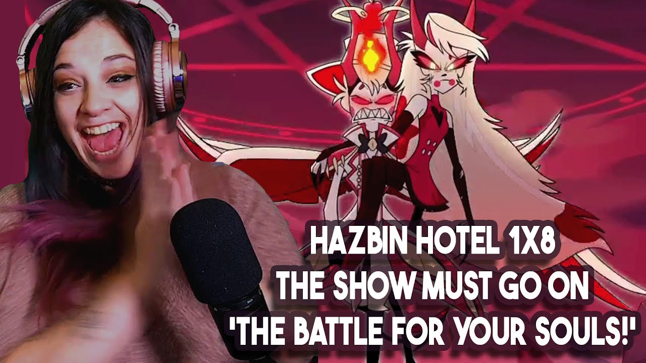 Lauren Reacts! *The battle for your souls!* Hazbin Hotel FINALE! 'The Show Must Go On'