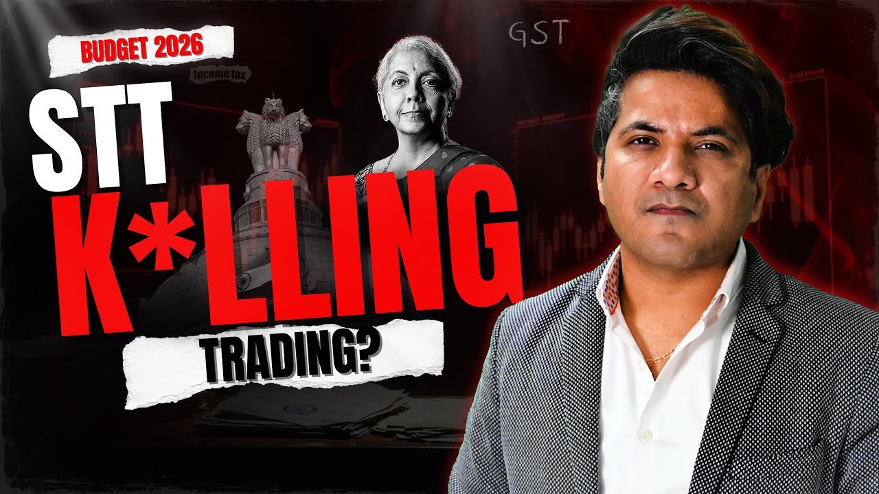 STT Charges Increased AGAIN by Govt in Budget 2026 | Impact on Retail Traders