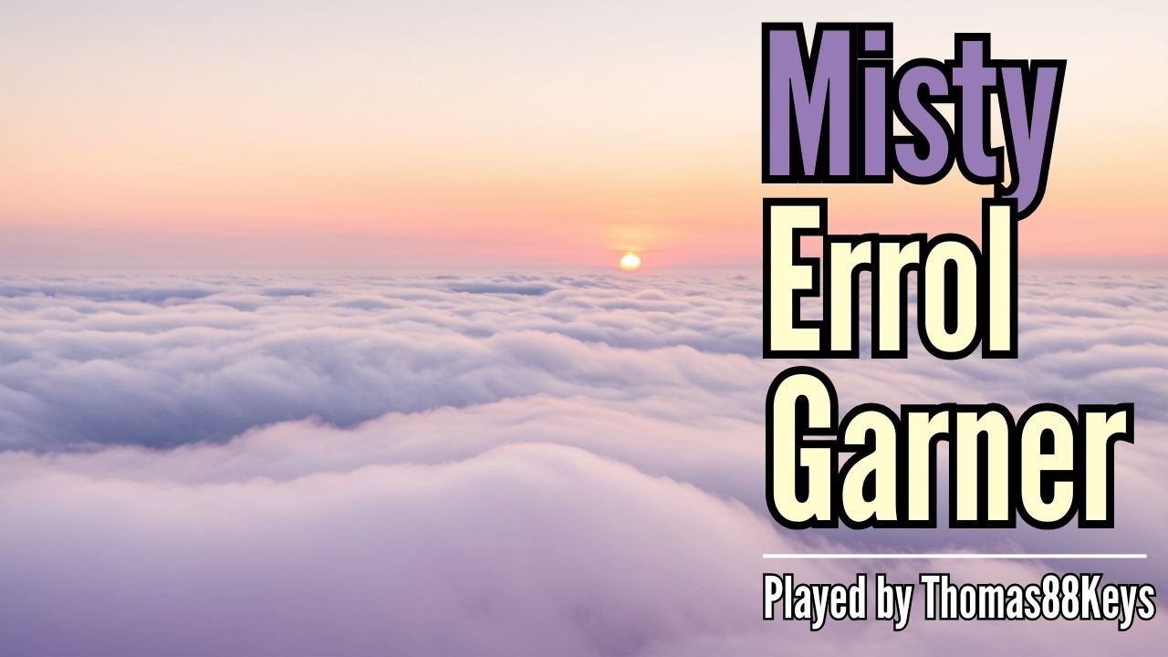 Misty - Cocktail Jazz Piano Solo | Thomas88Keys