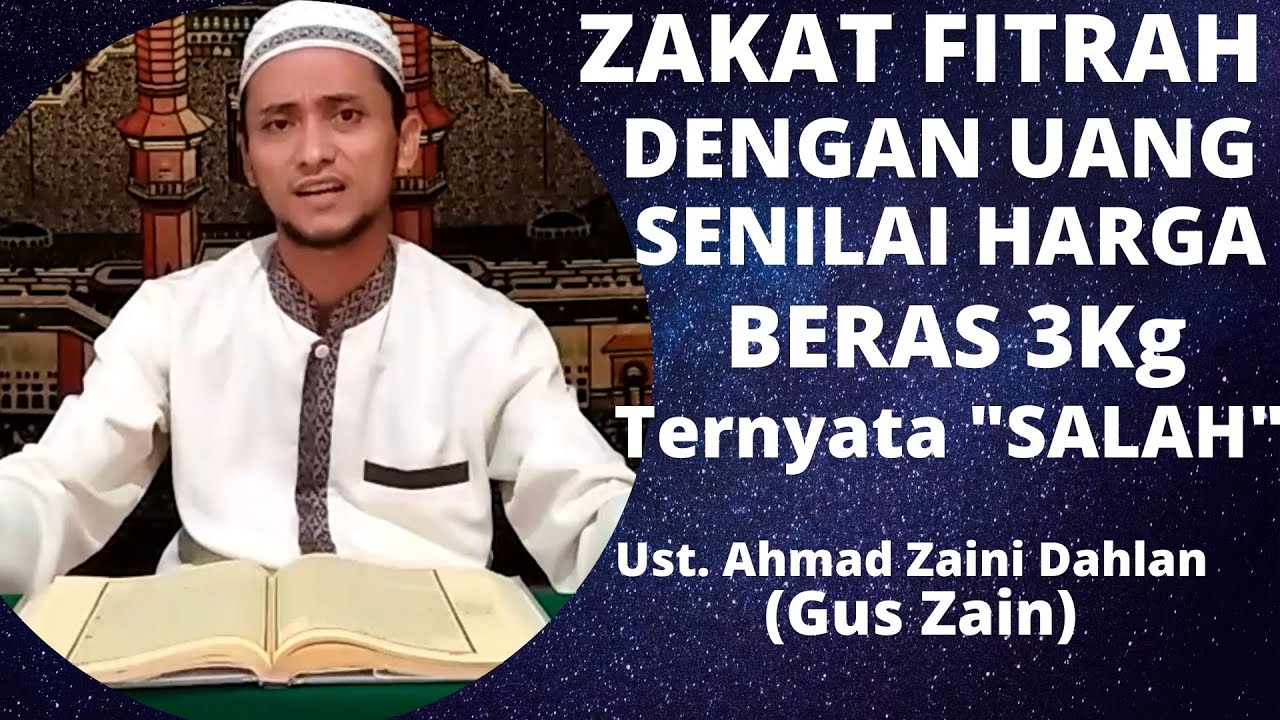 Hukum & Cara Bayar Zakat Fitrah Dengan Uang / zakat fitrah Online #UstadzAhmadZainiDahlan #GusZain