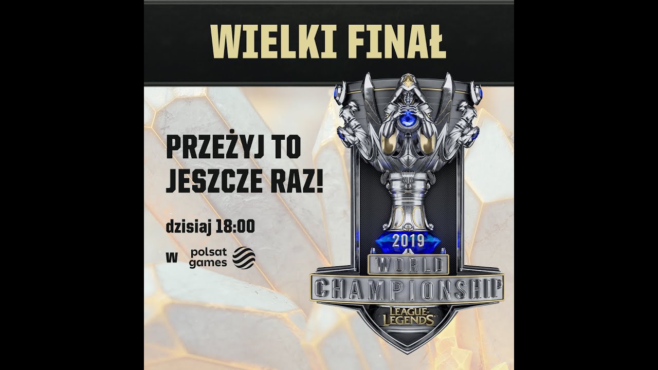 Mistrzostwa Świata w League of Legends 2019 | POWT&Oacute;RKA