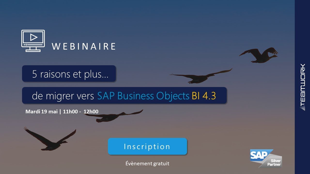 Webinar | 5 raisons et plus...de migrer vers SAP BusinessObjects BI 4.3