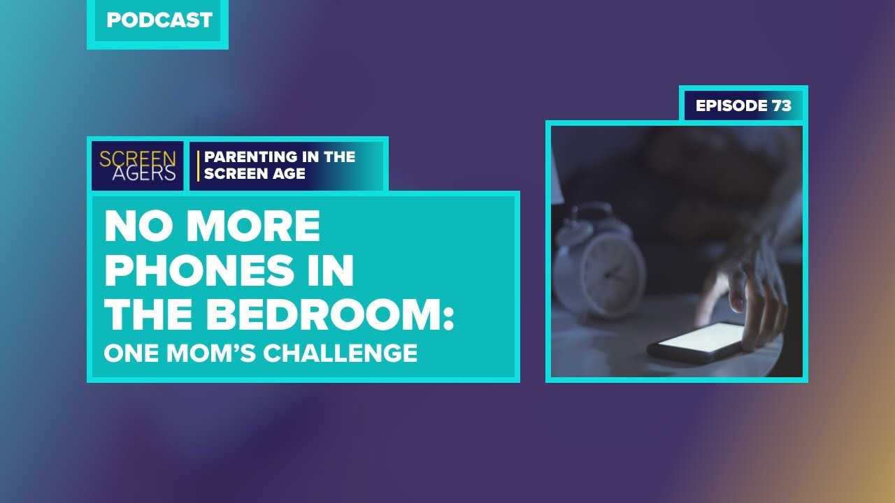 No More Phones in the Bedroom: One Mom's Challenge