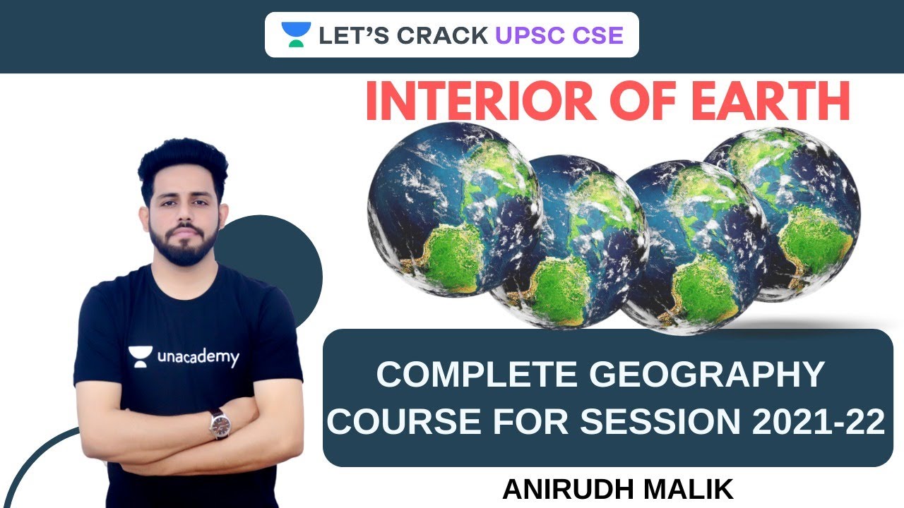 L2: Interior Of Earth | Complete Geography Course for Session 2021-22 | Anirudh Malik