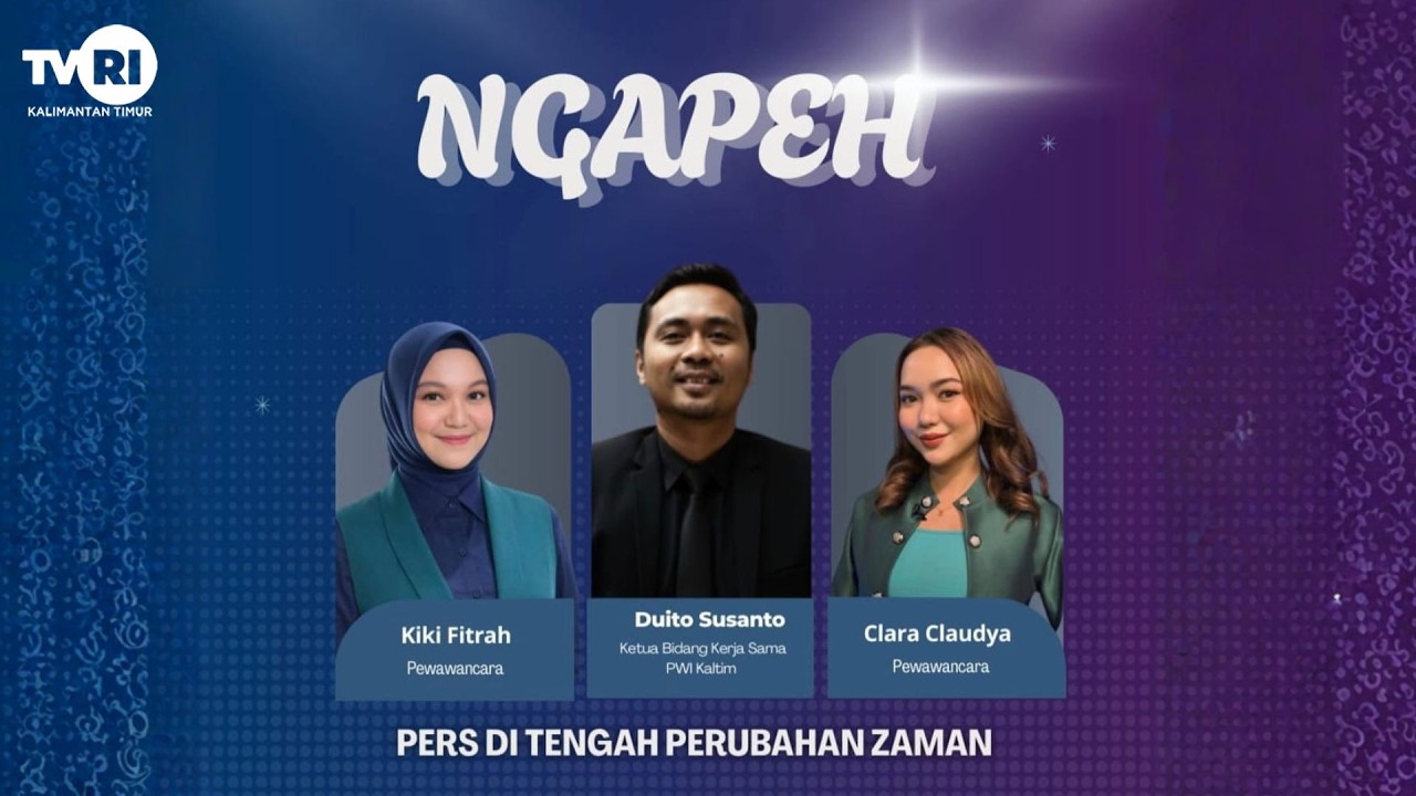 NGAPEH   II   PERS DITENGAH PERUBAHAN ZAMAN