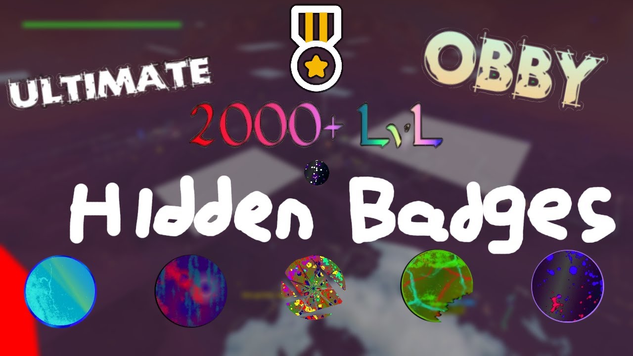 All 6 Hidden badges in The Ultimate Obby 1.0