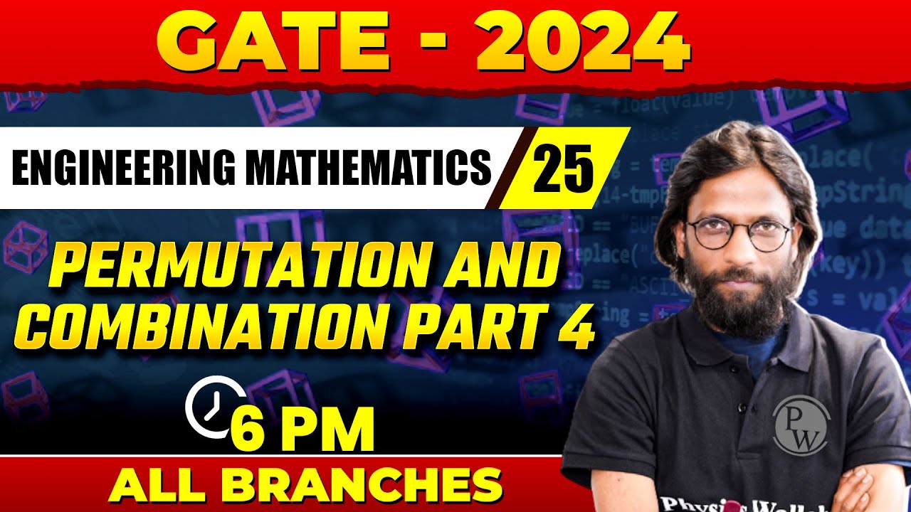 Engineering Mathematics 25 | Permutation and Combination Part 4 | For GATE 2024 All Branches