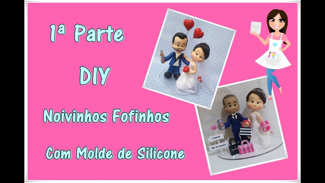 1ª Parte - Noivinhos fofinhos com Molde Artefato Moldes de Silicone