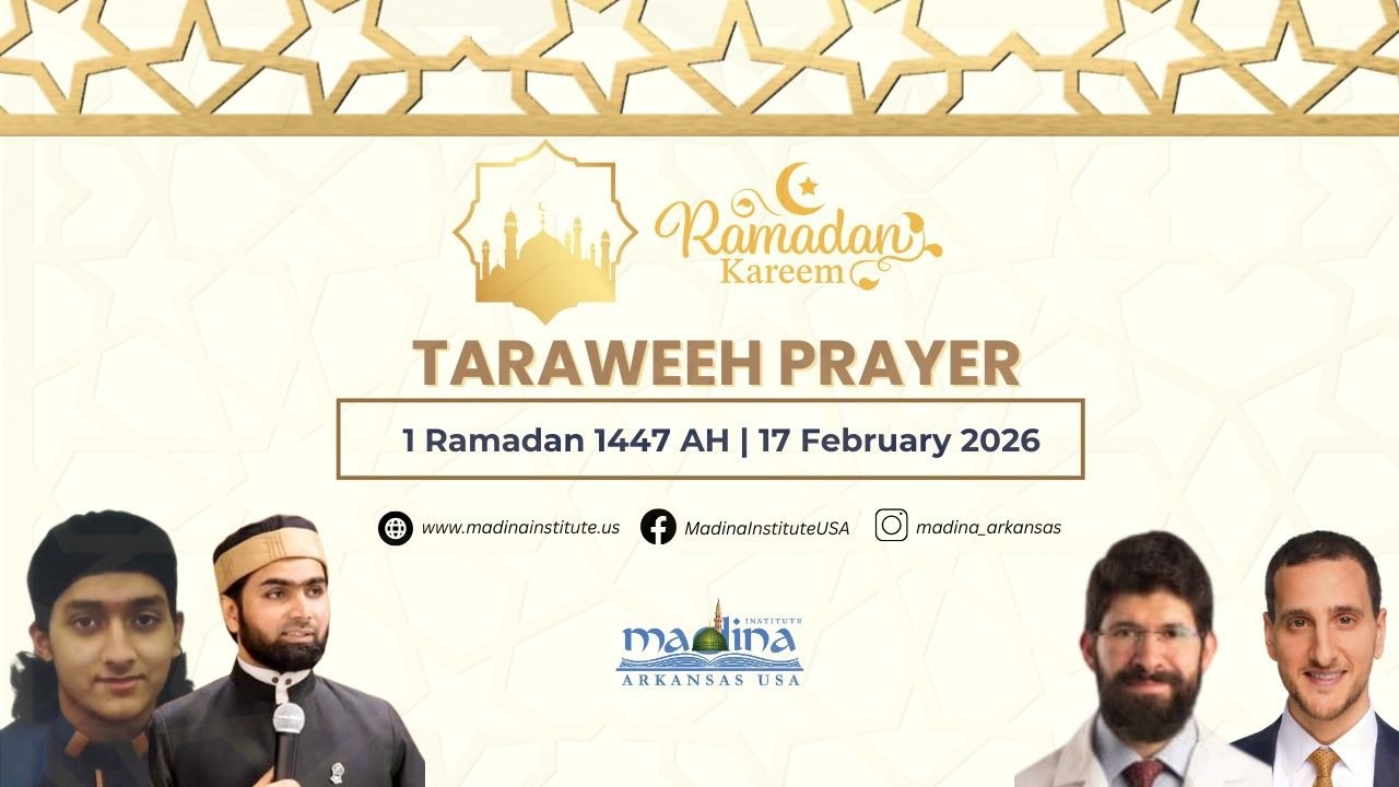 Taraweeh At Madina Arkansas | Night 1 | February 17, 2026