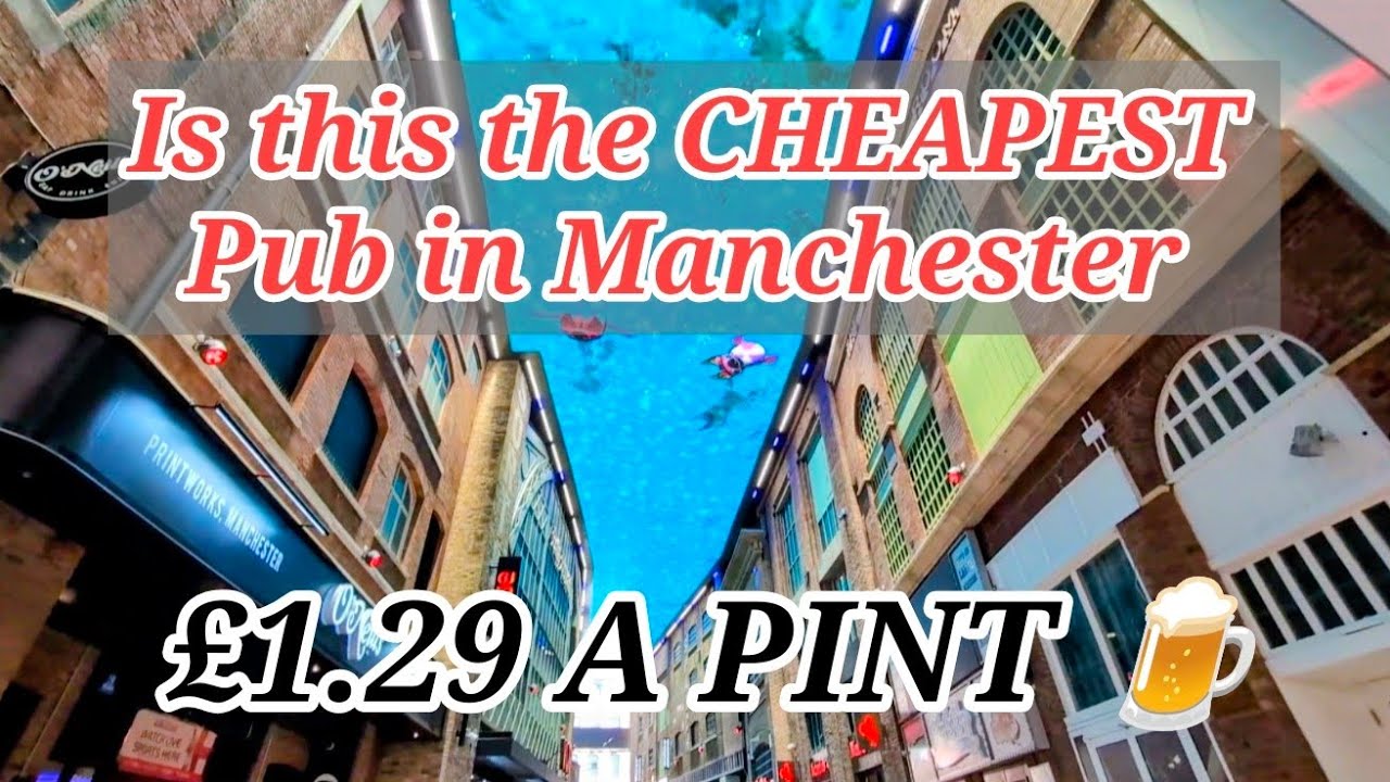 &pound;1.29 Cheapest Pint in Manchester? Seven Sisters at the Print works.