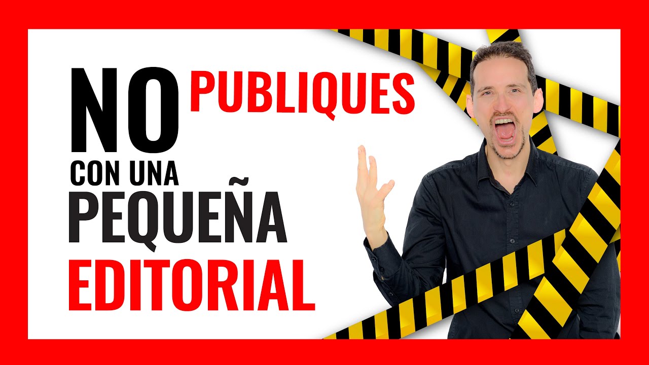 📙Autoedición de libros | ⛔NO publiques con una pequeña EDITORIAL  | 📕AUTOEDITAR un libro