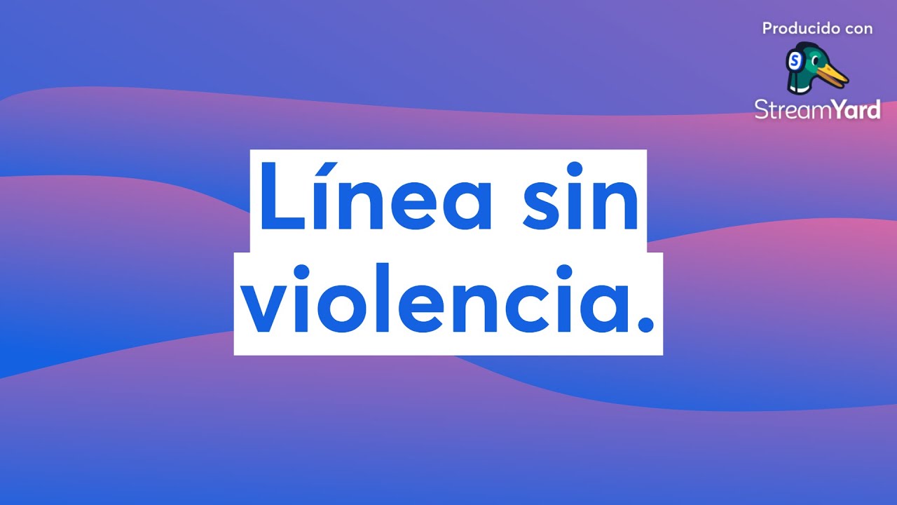 Línea sin violencia.