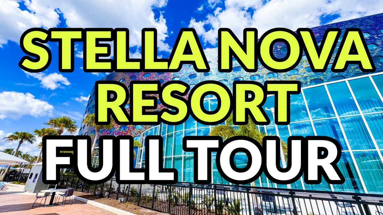 ⭐⭐ UNIVERSAL STELLA NOVA RESORT - FULL TOUR