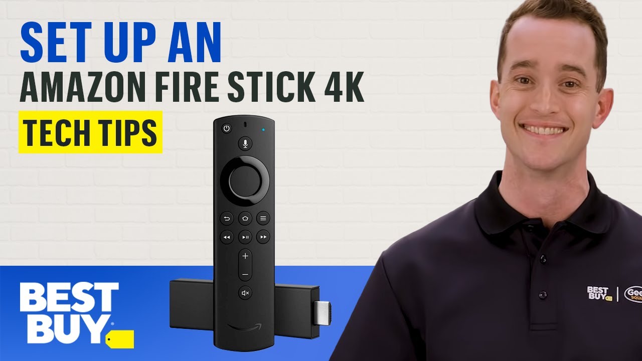 Setting Up an Amazon Fire Stick 4K - Tech Tips from Best Buy