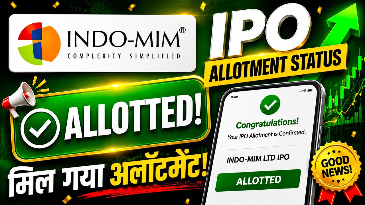 Indo-MIM IPO Allotment Out! 💌 | Indo-MIM IPO Allotment Status Kaise Check Kare?