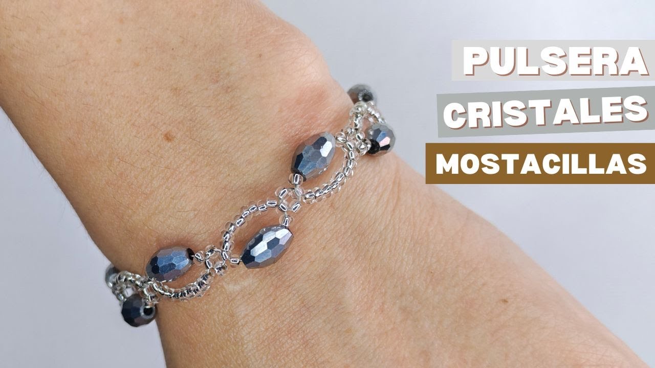 PULSERA CRISTALES DE &Oacute;VALO Y MOSTACILLAS