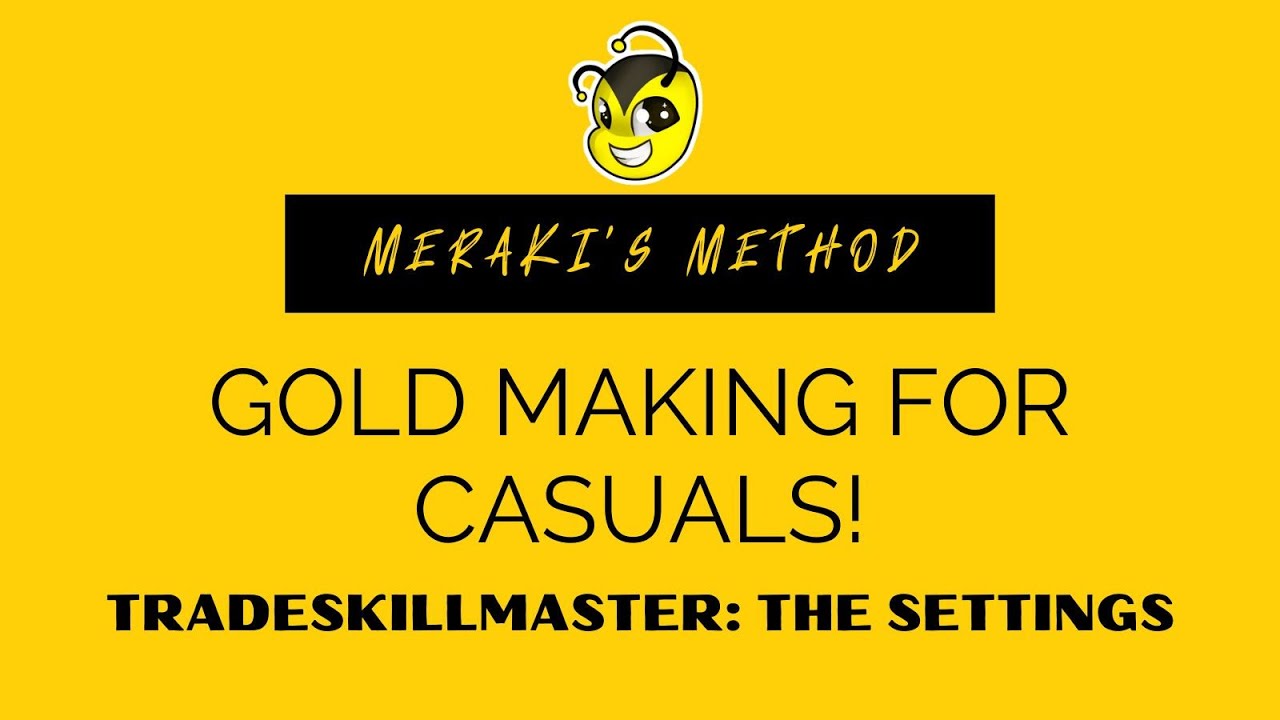 TSM Tutorial Part Two: The Settings | Meraki's Method | Gold Making For Casuals