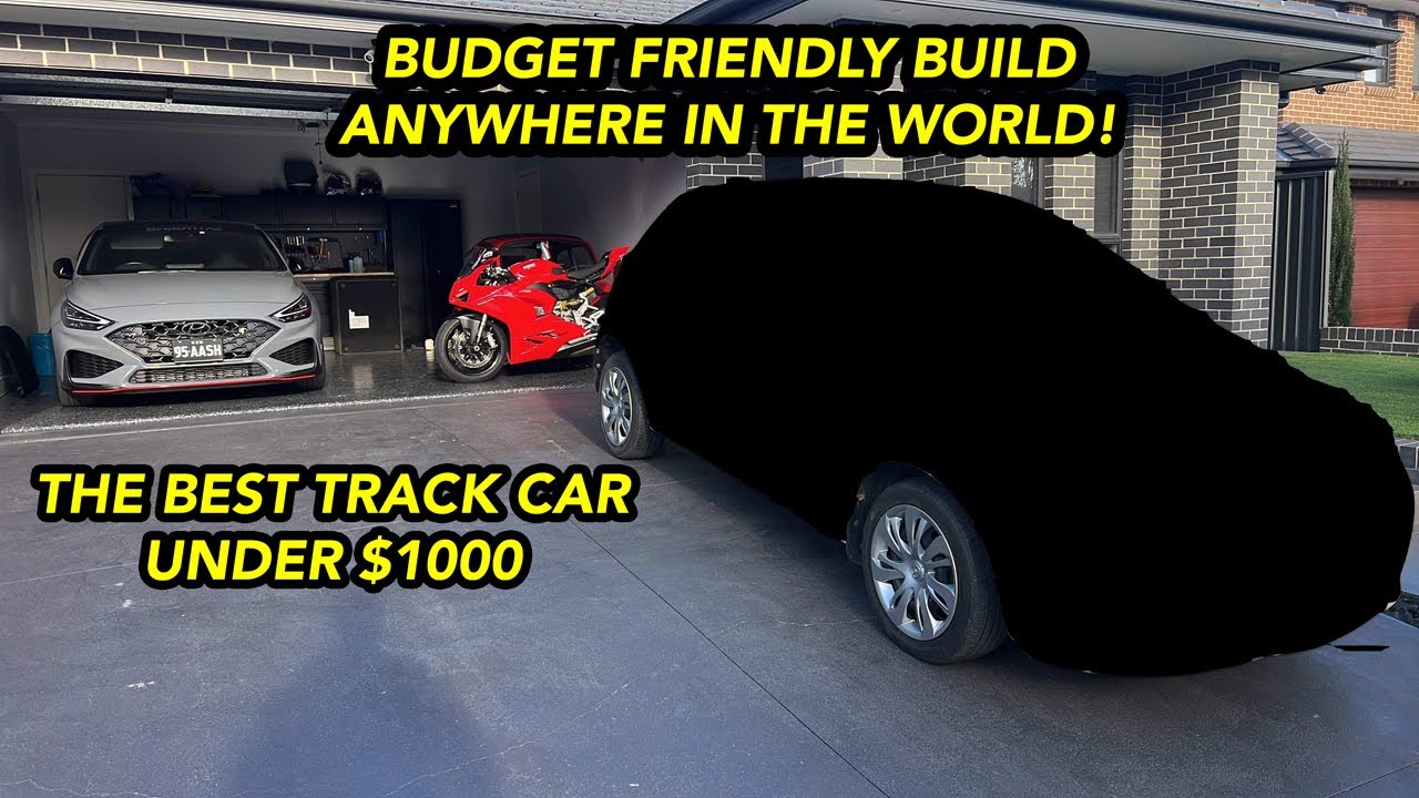 the BEST track car for under $1000 !