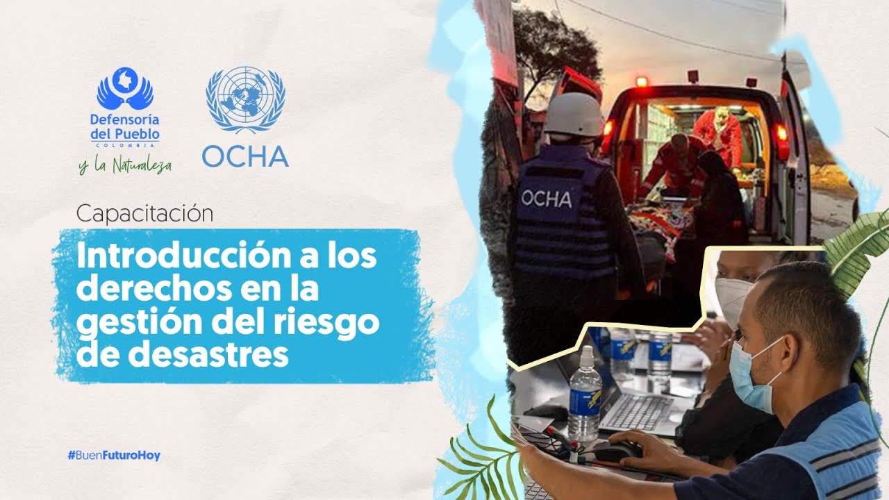 Sesión 3: Introducción a los derechos en la gestión del riesgo de desastres