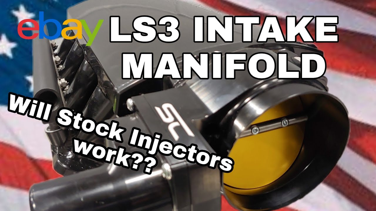 eBay LS3 INTAKE MANIFOLD ~ WILL STOCK INJECTORS FIT?
