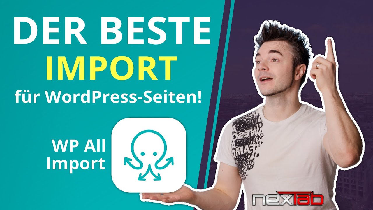 So importierst du .csv oder .xls Dateien in WordPress mit dem Plugin WP All Import Pro