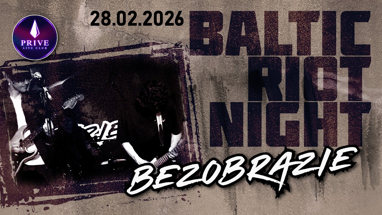 Bezobrazie - Baltic Riot Night Fest at Prive Live Club (28.02.2026)