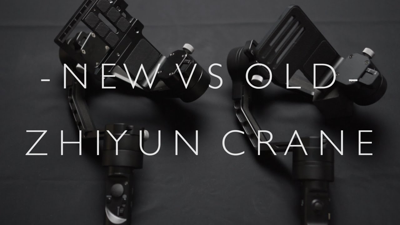 NEW Zhiyun Crane VS Old Zhiyun Crane