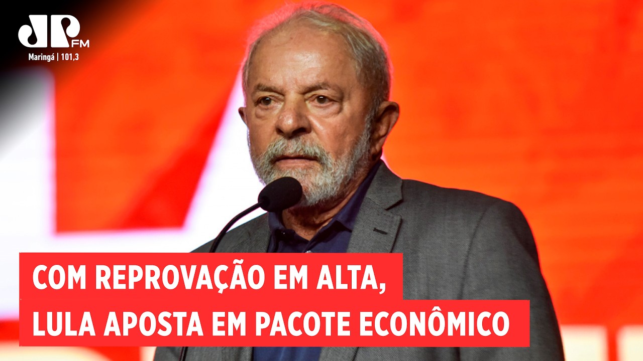 Com reprova&ccedil;&atilde;o em alta, Lula aposta em pacote econ&ocirc;mico