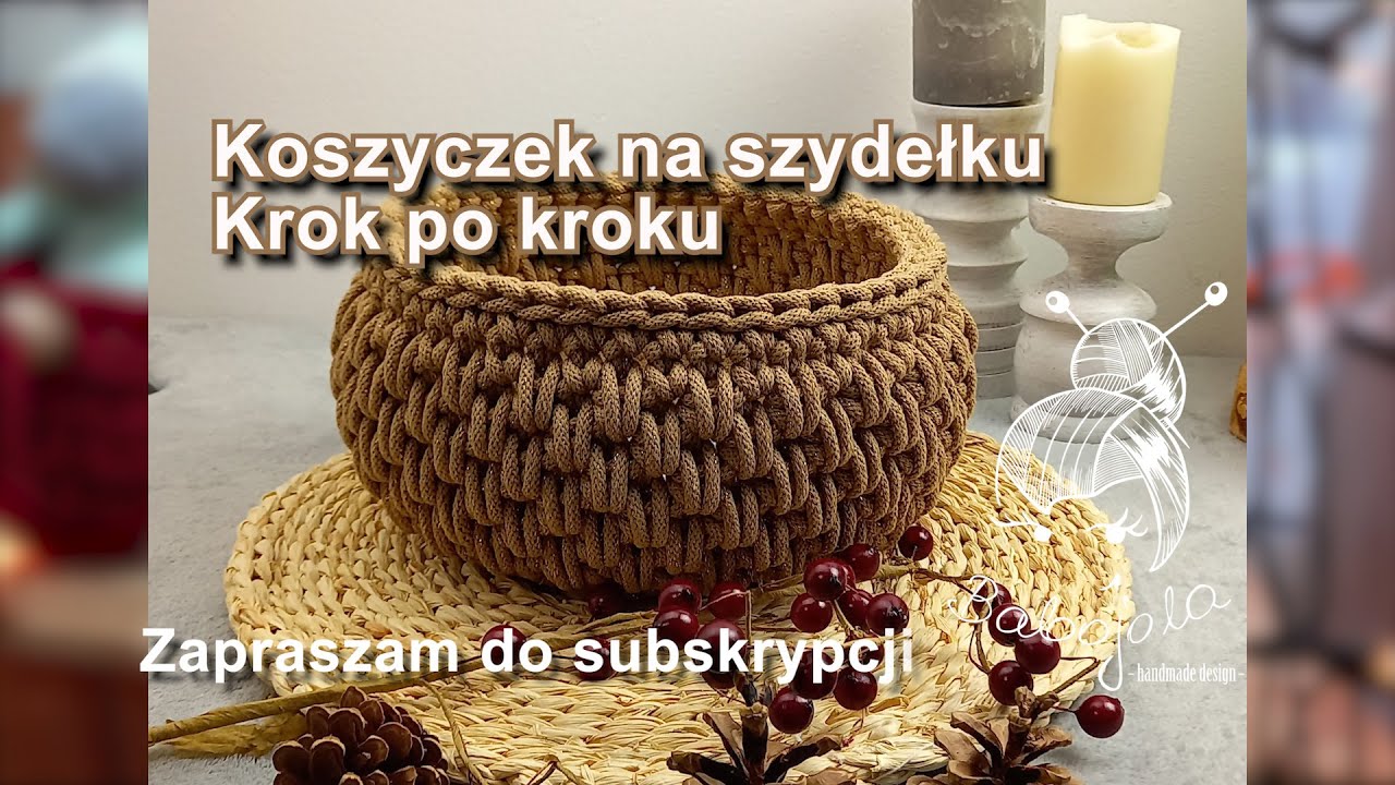 Koszyczek na szydełku. Jak zrobić ?