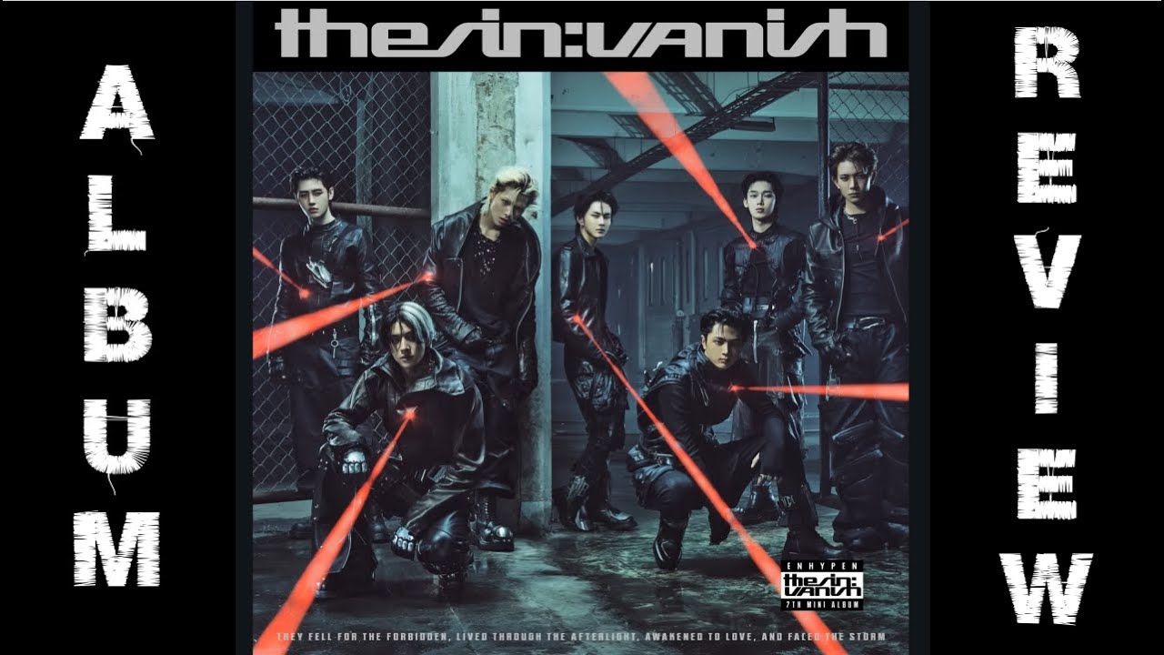 ENHYPEN's 'The Sin: Vanish' Full Album Review