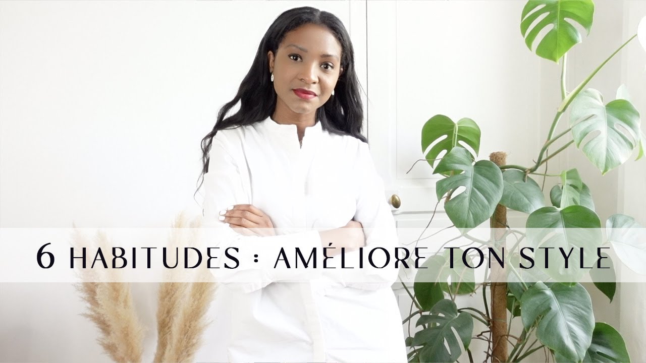6 habitudes pour améliorer son look et son dressing I Manuela Miro