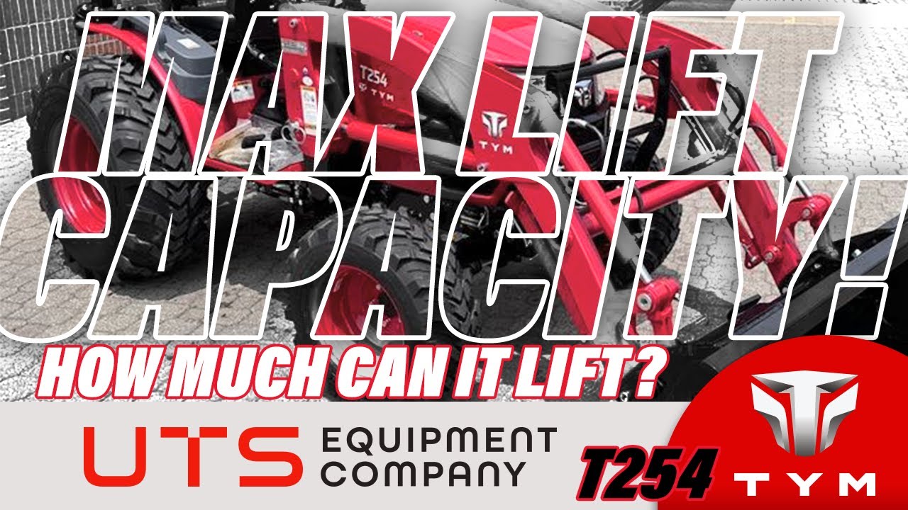 TYM T254 Tractor Loader Lift MAXED OUT