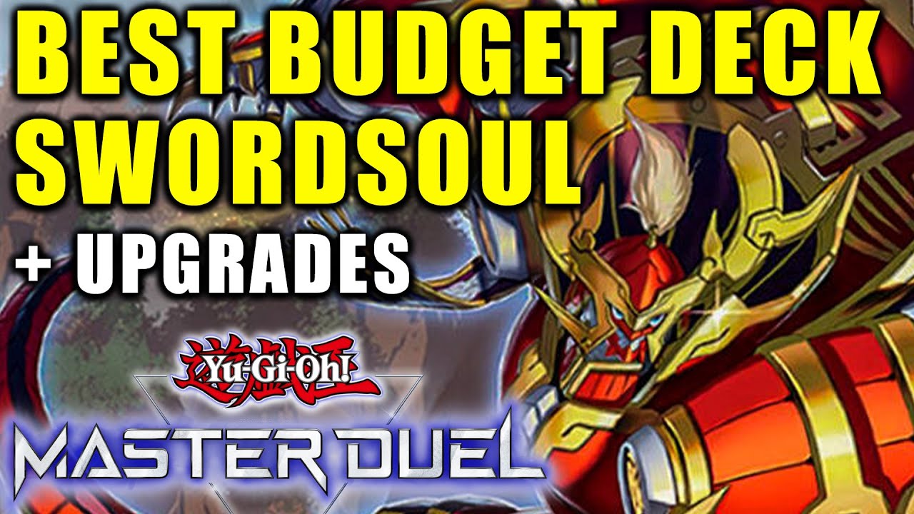 BEST BUDGET SWORDSOUL DECK FOR RANKED (+ Upgrades)