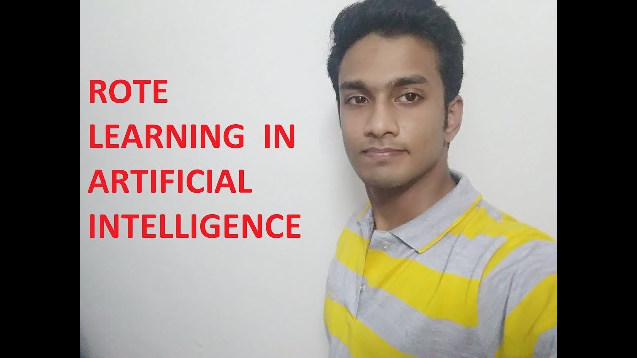 Rote​ ​Learning in artificial intelligence