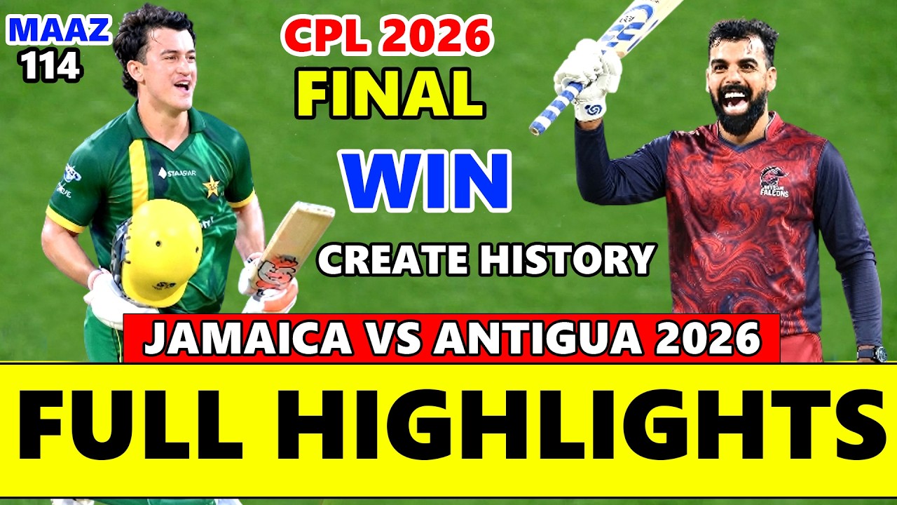 Antigua and Barbuda vs Jamaica Kingsmen CPL Final Full Match Highlights 2026